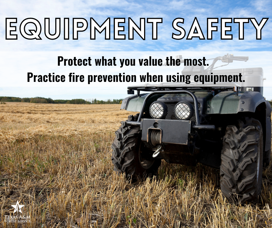 Summer Season Wildfire Prevention - Equipment Use